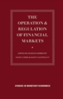 Image for The Operation and regulation of financial markets