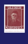 Image for Alfred Marshall: Progress and Politics