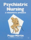 Image for Psychiatric Nursing: A Therapeutic Approach