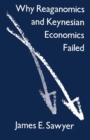 Image for Why Reaganomics and Keynesian Economics Failed