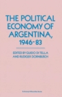 Image for The Political Economy of Argentina, 1946-83