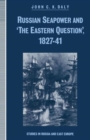 Image for Russian Seapower and ‘the Eastern Question’ 1827–41