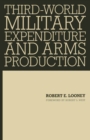 Image for Third-world Military Expenditure and Arms Production