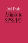 Image for A Guide to Spss/pc+