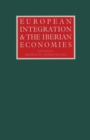 Image for European Integration and the Iberian Economies
