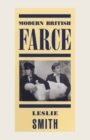 Image for Modern British Farce: A Selective Study of British Farce from Pinero to the Present Day