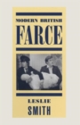 Image for Modern British farce  : a selective study of British farce from Pinero to the present day