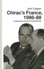 Image for Chirac&#39;s France,1986-88: Contemporary Issues in French Society