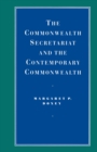 Image for The Commonwealth Secretariat and the contemporary Commonwealth