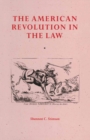 Image for The American Revolution in the Law: Anglo-american Jurisprudence Before John Marshall