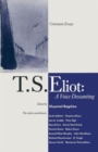 Image for T. S. Eliot: A Voice Descanting