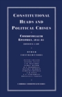 Image for Constitutional Heads and Political Crises: Commonwealth Episodes, 1945-85