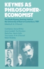 Image for Keynes as philosopher-economist: the ninth Keynes seminar held at the University of Kent at Canterbury, 1989