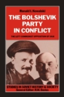 Image for The Bolshevik Party in Conflict: The Left Communist Opposition of 1918