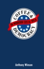 Image for Coffee and Democracy in Modern Costa Rica