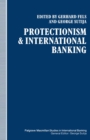 Image for Protectionism and International Banking