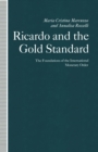 Image for Ricardo and the Gold Standard : The Foundations of the International Monetary Order