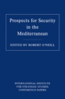Image for Prospects for Security in the Mediterranean