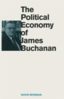 Image for The Political Economy of James Buchanan