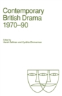 Image for Contemporary British Drama, 1970-90: Essays from Modern Drama