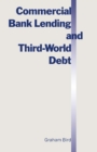 Image for Commercial Bank Lending and Third-world Debt