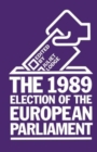 Image for The 1989 Election of the European Parliament