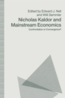 Image for Nicholas Kaldor and Mainstream Economics