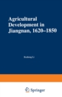 Image for Agricultural Development in Jiangnan, 1620-1850