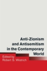 Image for Anti-Zionism and Antisemitism in the Contemporary World