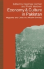 Image for Economy and Culture in Pakistan: Migrants and Cities in a Muslim Society