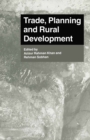 Image for Trade, Planning and Rural Development: Essays in Honour of Nurul Islam