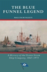 Image for Blue Funnel Legend: A History of the Ocean Steam Ship Company, 1865-1973