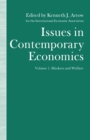 Image for Issues in contemporary economics: proceedings of the Ninth World Congress of the International Economic Association, Athens, Greece. (Markets and welfare) : Vol. 1,