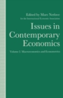 Image for Issues in Contemporary Economics: Volume 2: Macroeconomics and Econometrics