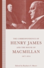 Image for The Correspondence of Henry James and the House of Macmillan, 1877-1914: &quot;all the Links in the Chain&quot;