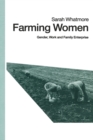 Image for Farming Women : Gender, Work and Family Enterprise
