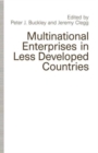 Image for Multinational Enterprises in Less Developed Countries