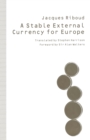 Image for Stable External Currency for Europe