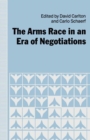 Image for The Arms Race in an Era of Negotiations