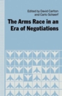 Image for The Arms Race in an Era of Negotiations