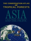 Image for Conservation Atlas of Tropical Forests: Asia and the Pacifics