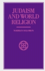 Image for Judaism and World Religion.