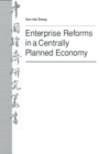 Image for Enterprise Reforms in a Centrally Planned Economy: The Case of the Chinese Bicycle Industry