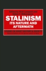 Image for Stalinism: Its Nature and Aftermath: Essays in Honour of Moshe Lewin