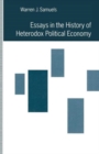 Image for Essays in the History of Heterodox Political Economy