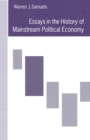 Image for Essays in the History of Mainstream Political Economy