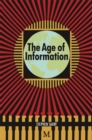 Image for Age of Information: The Past Development and Future Significance of Computing and Communications