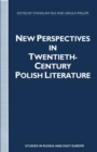 Image for New Perspectives in Twentieth Century Polish Literature: Flight from Martyrology