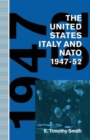 Image for The United States, Italy and NATO, 1947-52