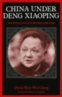 Image for China Under Deng Xiaoping: Political and Economic Reform.